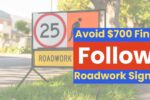 Follow Roadwork Signs Under New Traffic Laws
