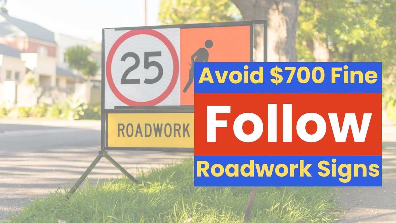 Follow Roadwork Signs Under New Traffic Laws