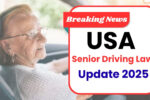 US Senior Driving Law Update 2025